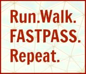 Run.Walk.FASTPASS.Repeat