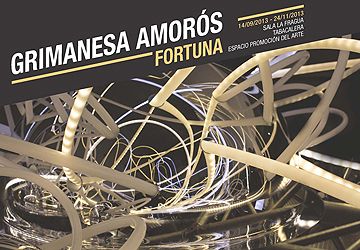 FORTUNA. Grimanesa Amorós FORTUNA. Grimanesa Amorós