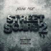 YOUNG MOE - Street Scars 2
